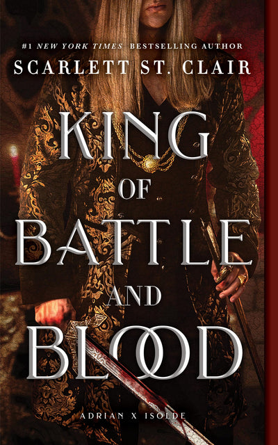 King of Battle and Blood (Adrian X Isolde, 1)