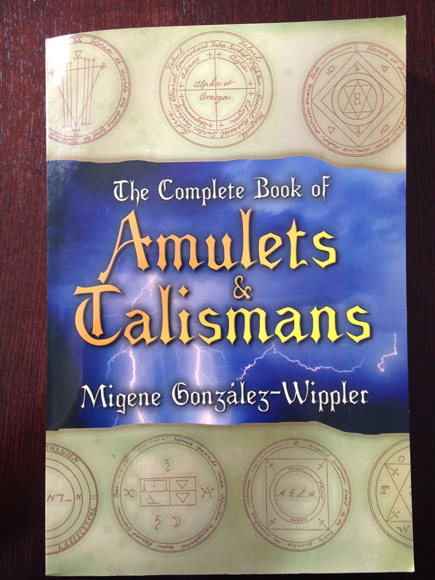 The Complete Book of Amulets & Talismans (Llewellyn's Source