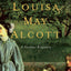 Louisa May Alcott: A Personal Biography