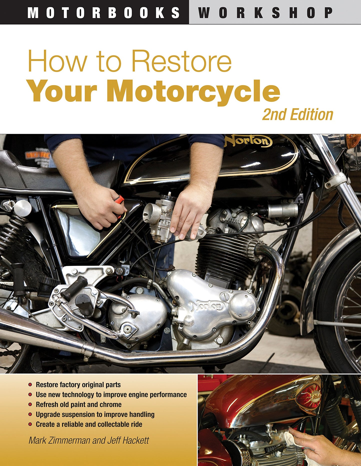 How to Restore Your Motorcycle: Second Edition (Motorbooks W