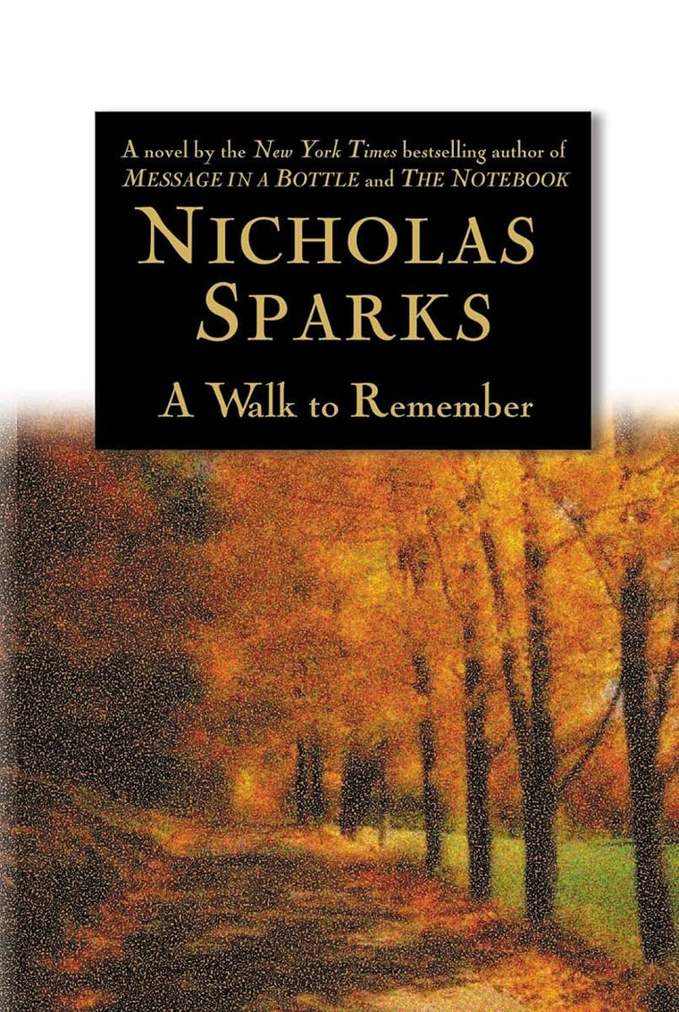 A Walk to Remember by Sparks, Nicholas