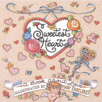 Sweetest Heart Mary Engelbreit