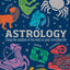 Astrology: Using the Wisdom of the Stars in Your Everyday Life