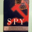 Spy: The Inside Story of How the FBI's Robert Hanssen Betray