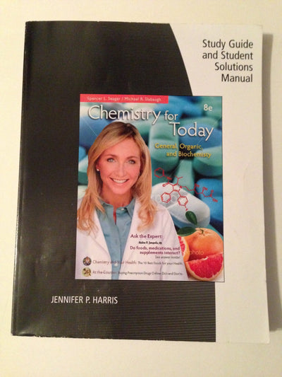 Study Guide with Student Solutions Manual for Seager/Slabaugh's Chemistry for Today, 8th