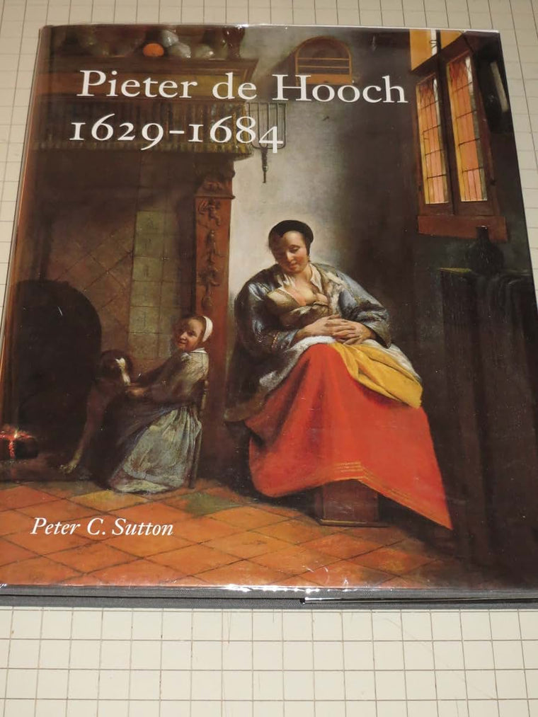 Pieter de Hooch 1629-1684 by Peter Sutton (Hardcover)