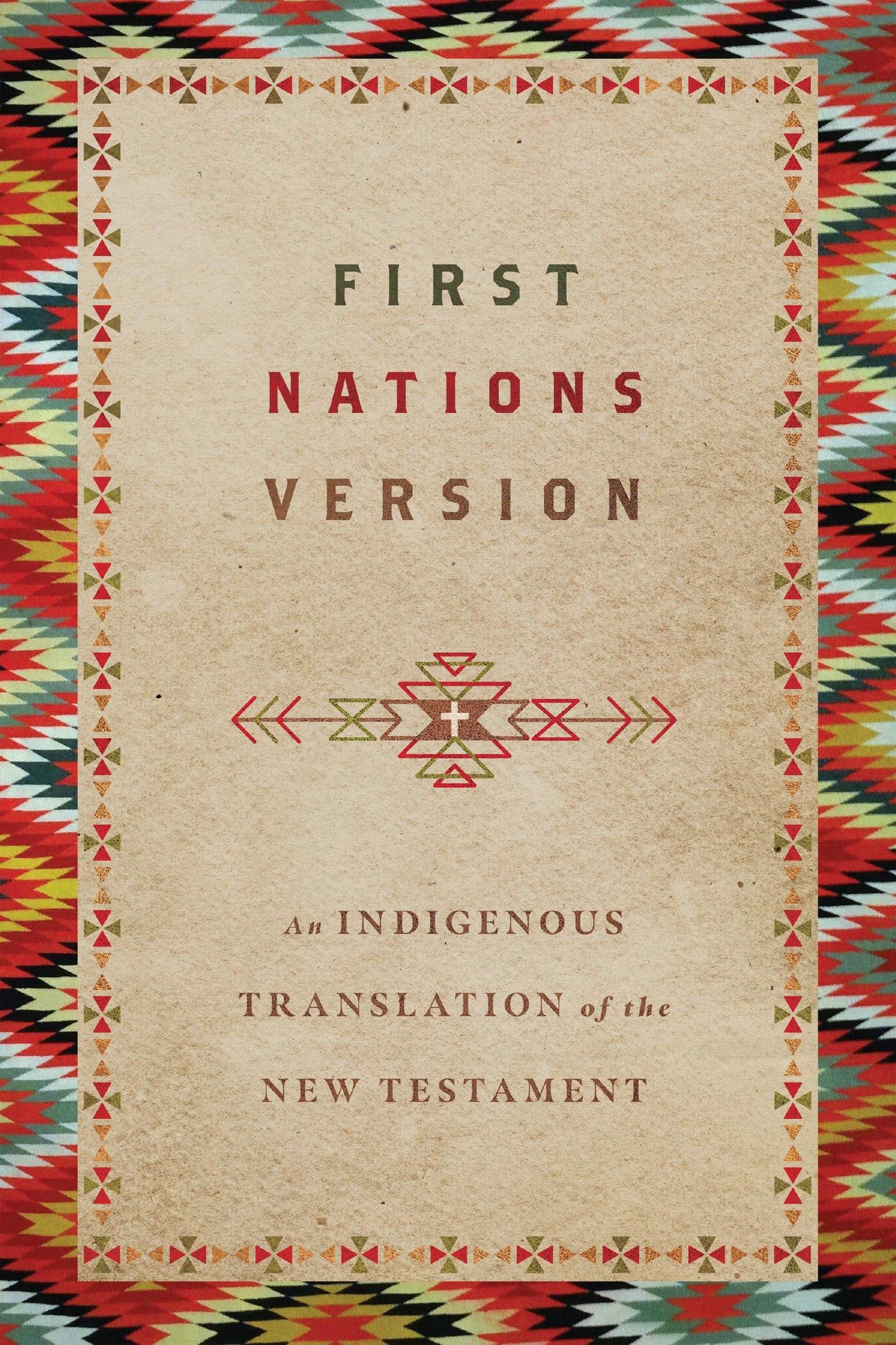 First Nations Version: An Indigenous Bible Translation of th