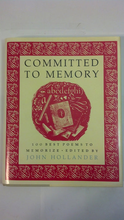 Committed to Memory: 100 Best Poems to Memorize