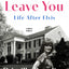 Softly, As I Leave You: Life After Elvis