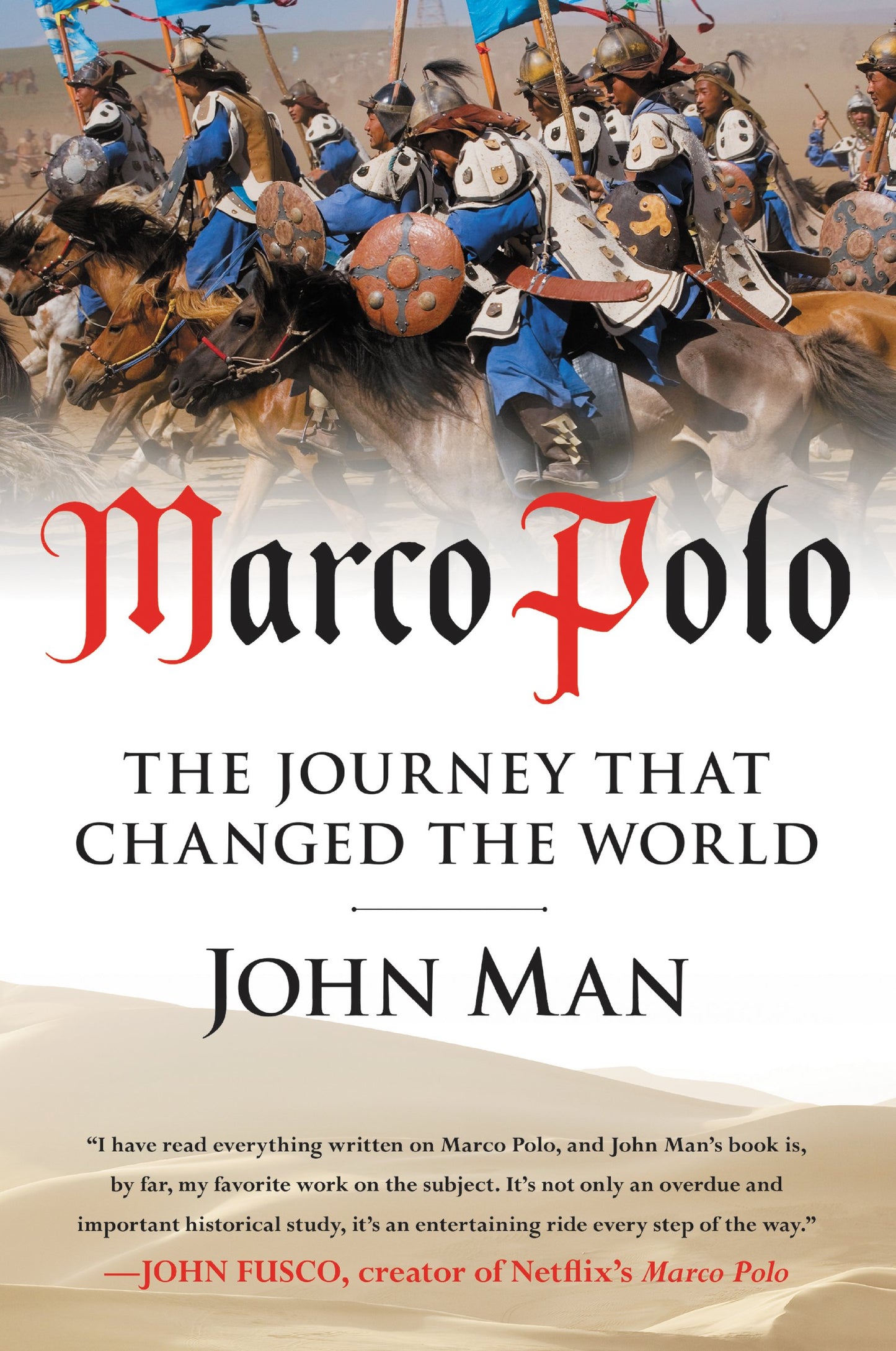Marco Polo: The Journey that Changed the World