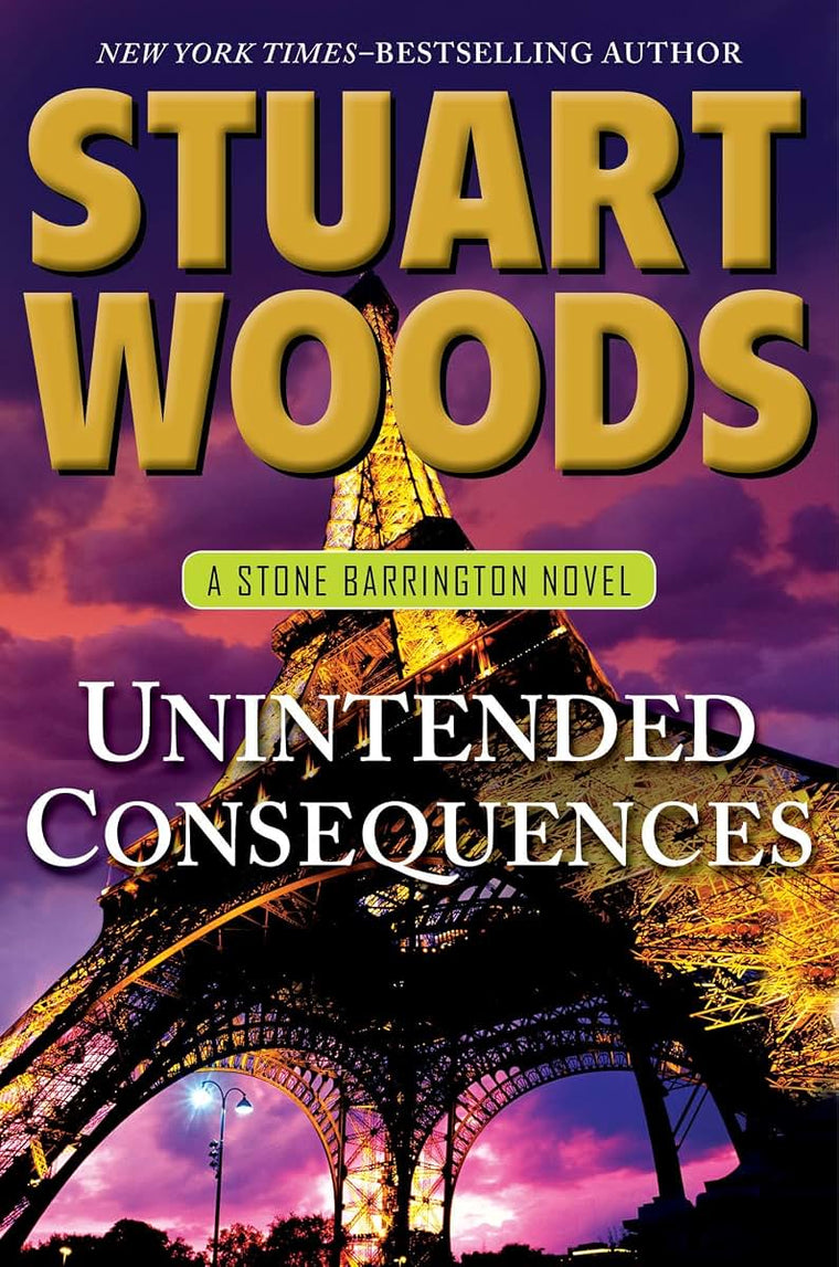Unintended Consequences (Stone Barrington, Book 26) (A Stone Barrington Novel)