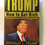 Trump: How to Get Rich