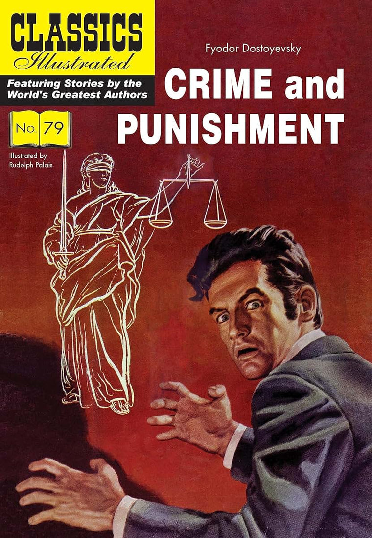 Crime and Punishment (Classics Illustrated)