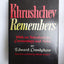 KHRUSHCHEV REMEMBERS by EDWARD CRANKSHAW~STROBE TALBOTT