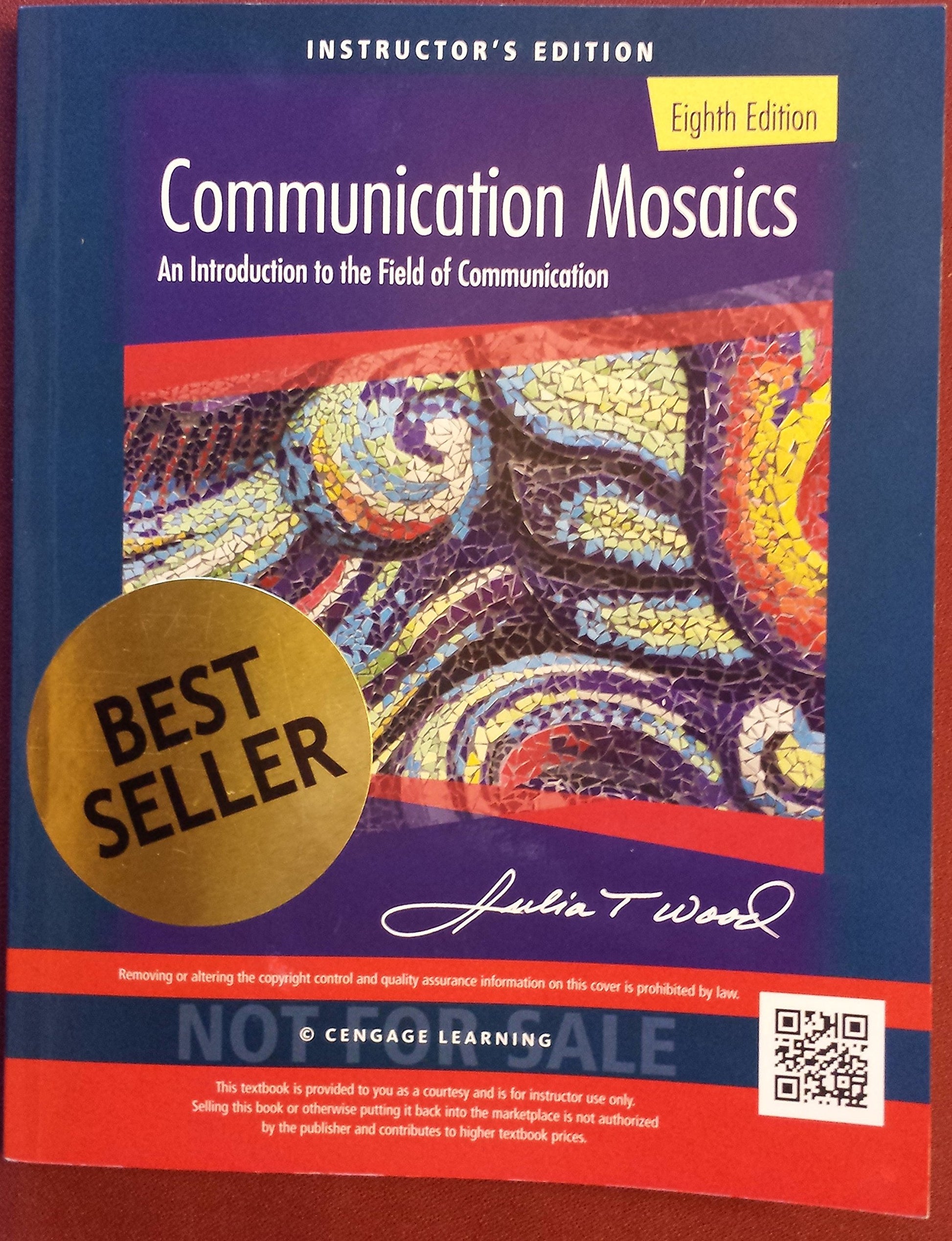 Communication Mosaics: An Introduction to the Field of Communication
