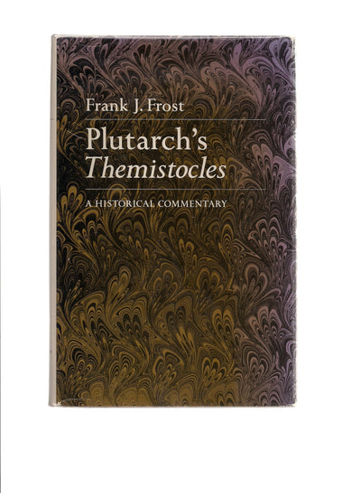 Plutarch's Themistocles: A Historical Commentary