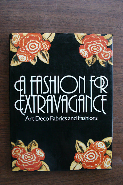 A Fashion for Extravagance