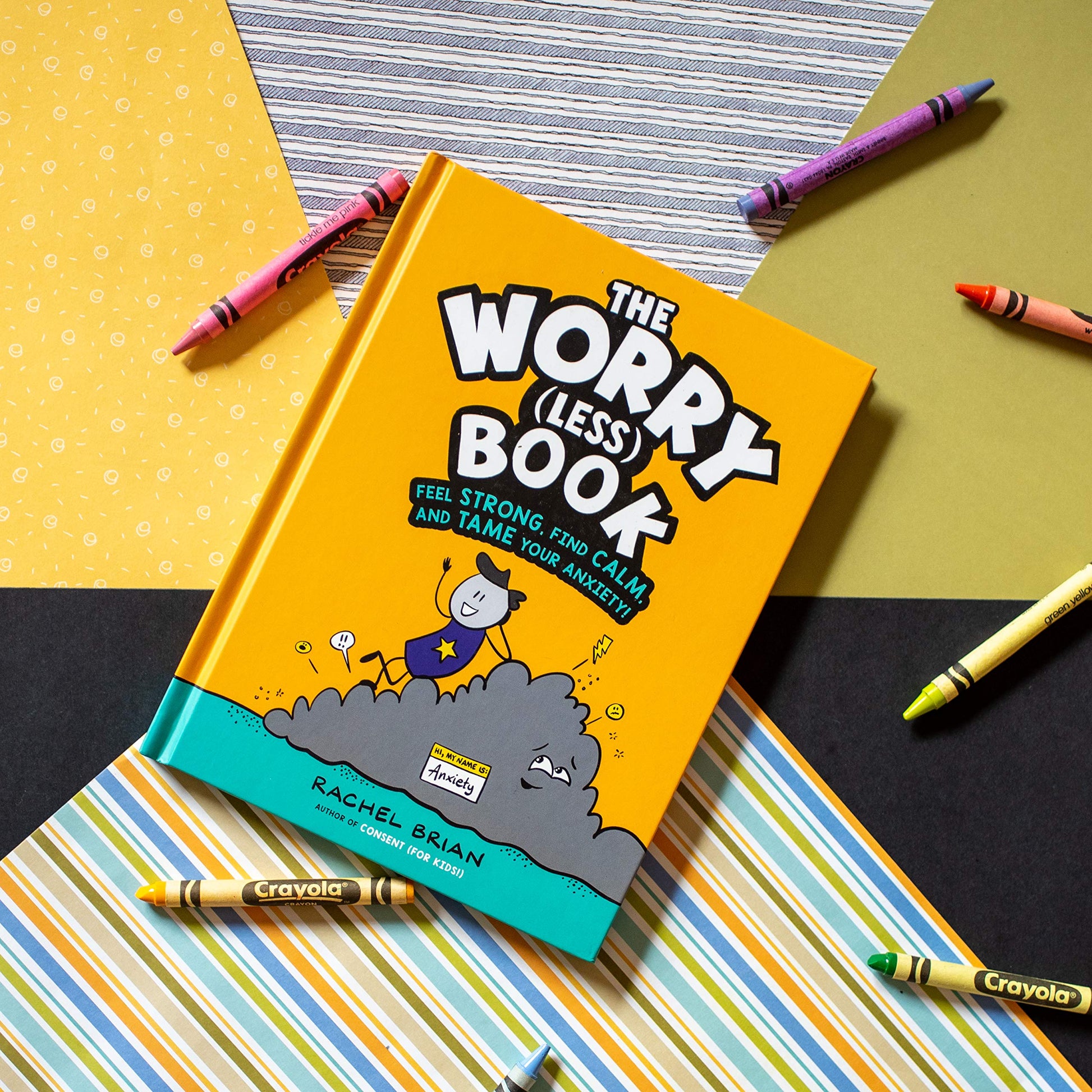 The Worry (Less) Book: Feel Strong, Find Calm, and Tame Your Anxiety! (A Be Smart About Book, 2)
