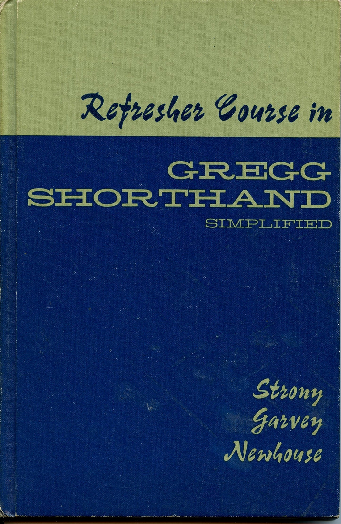 Refresher Course in Gregg Shorthand Simplified