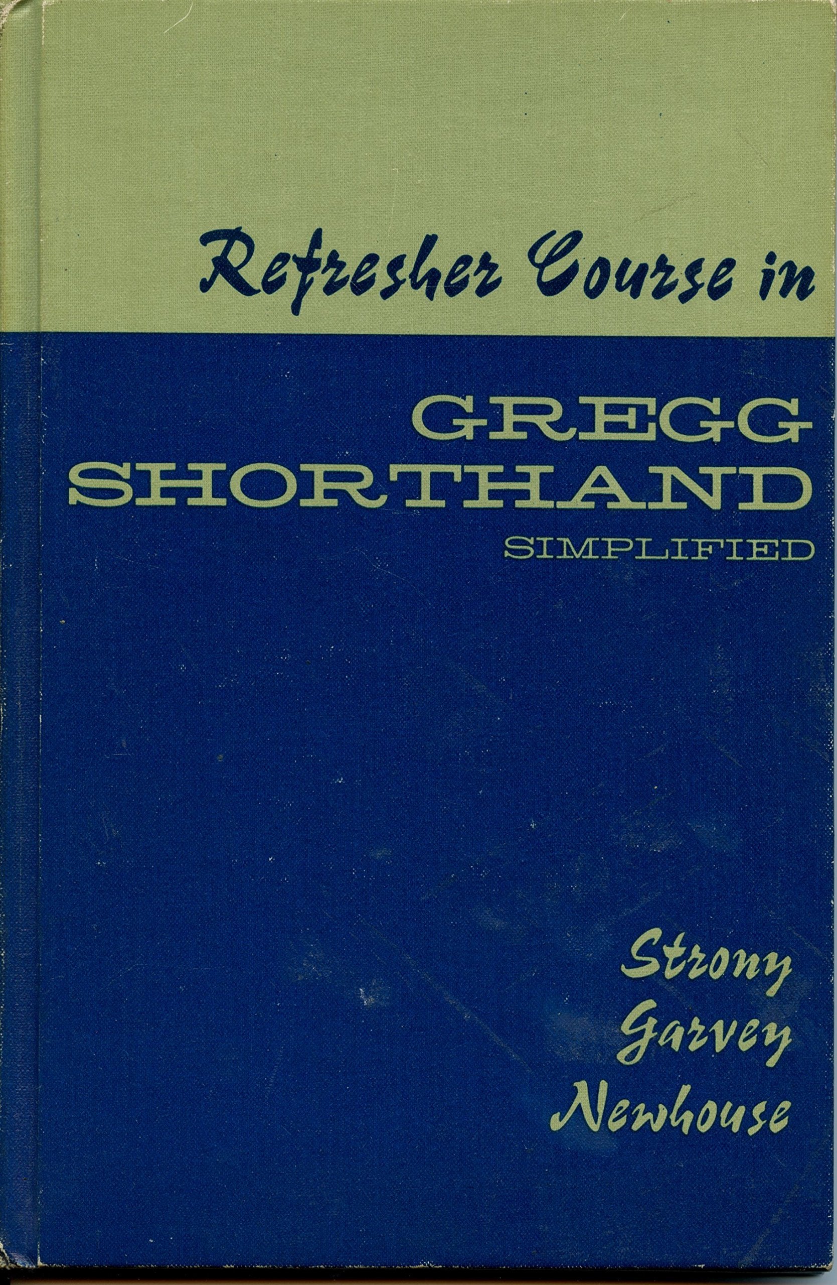 Refresher Course in Gregg Shorthand Simplified