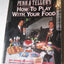 Penn and Teller's How to Play with Your Food by Jillette, Pe