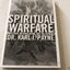 Spiritual Warfare: Christians, Demonization and Deliverance