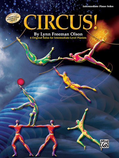 Circus!: 6 Original Solos for Intermediate-Level Pianists