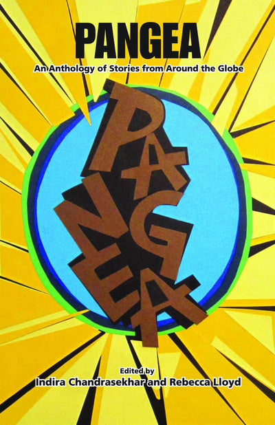 Pangea An Anthology of Stories from Around the Globe