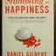 Stumbling on Happiness