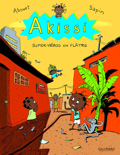 Akissi: Super-héros en pltre (French Edition)