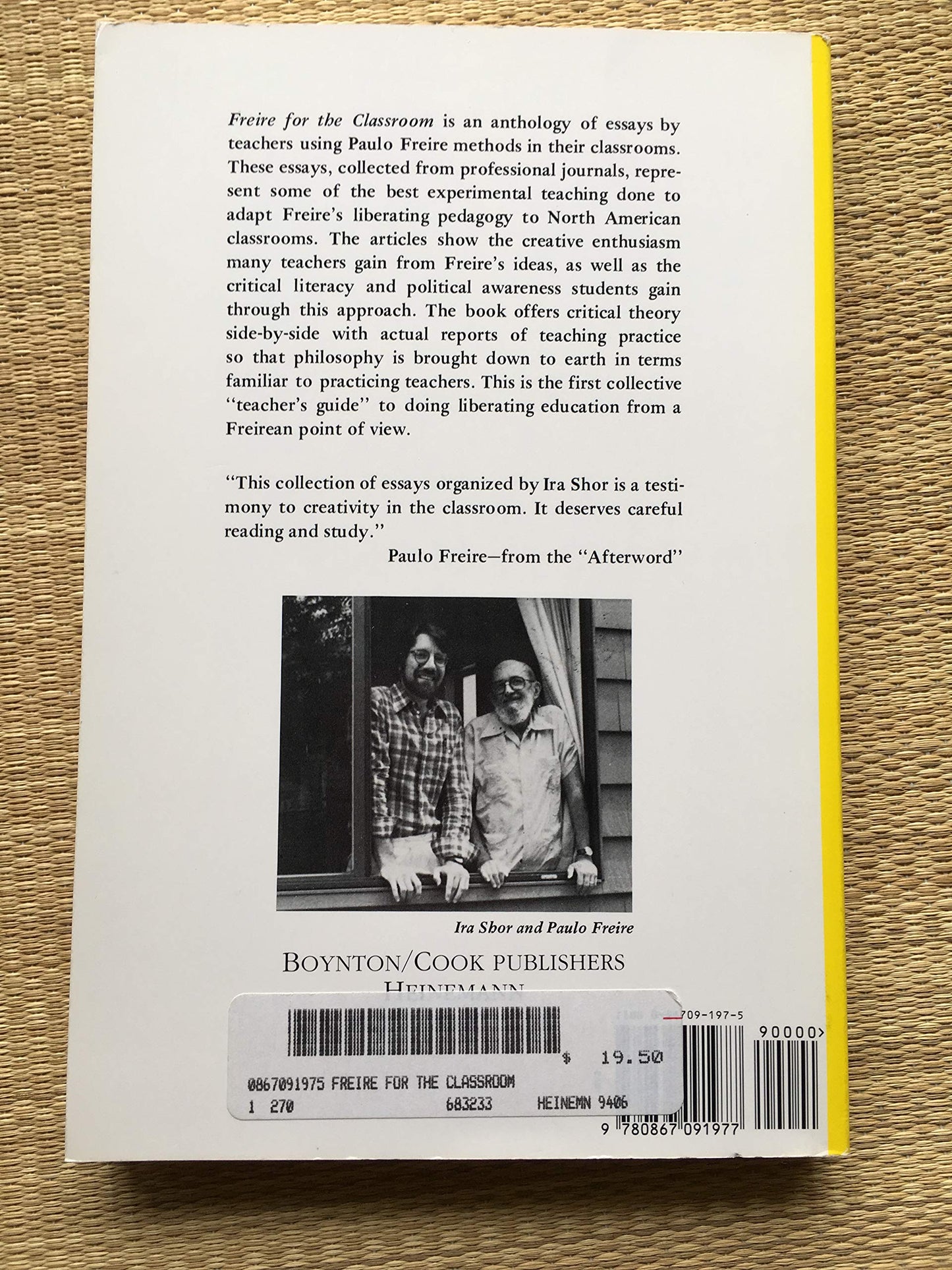 Freire for the Classroom: A Sourcebook for Liberatory Teachi