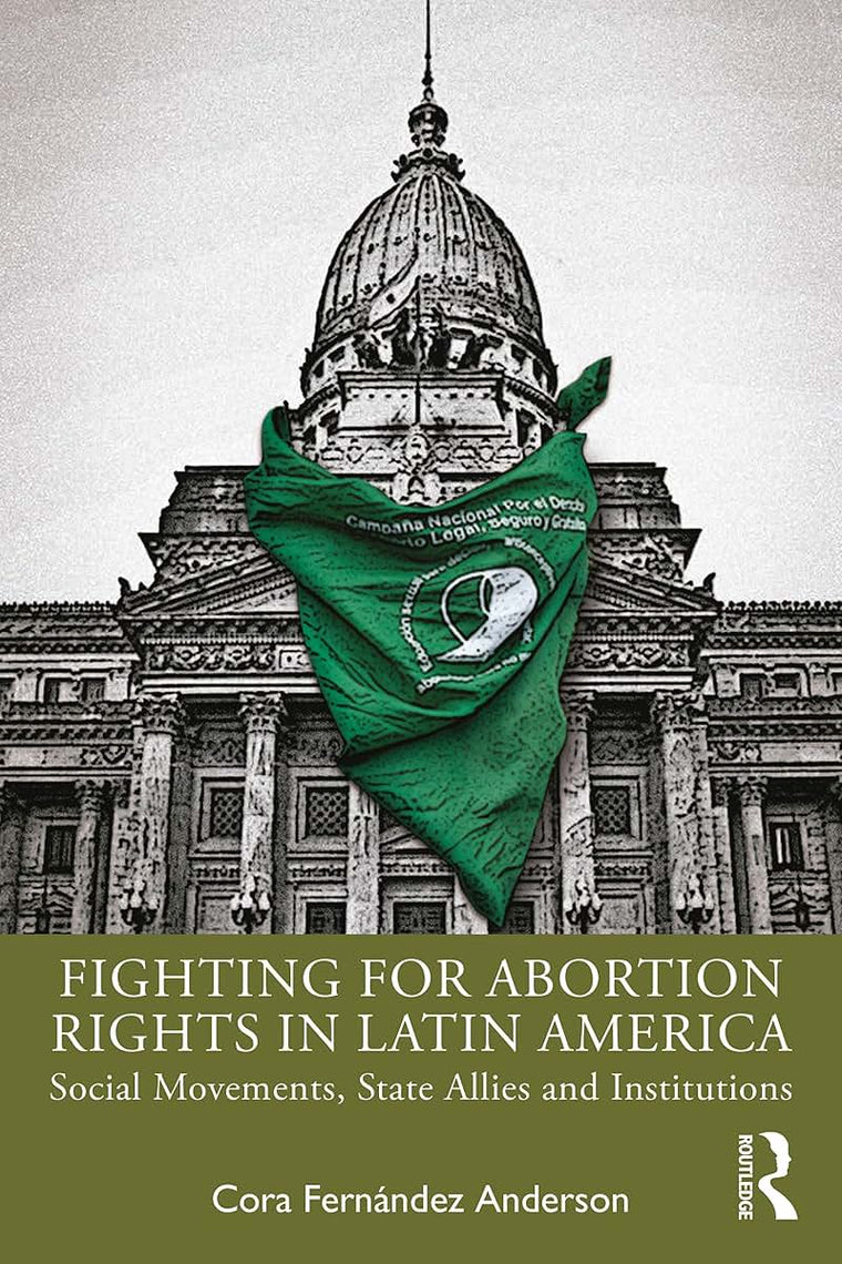 Fighting for Abortion Rights in Latin America