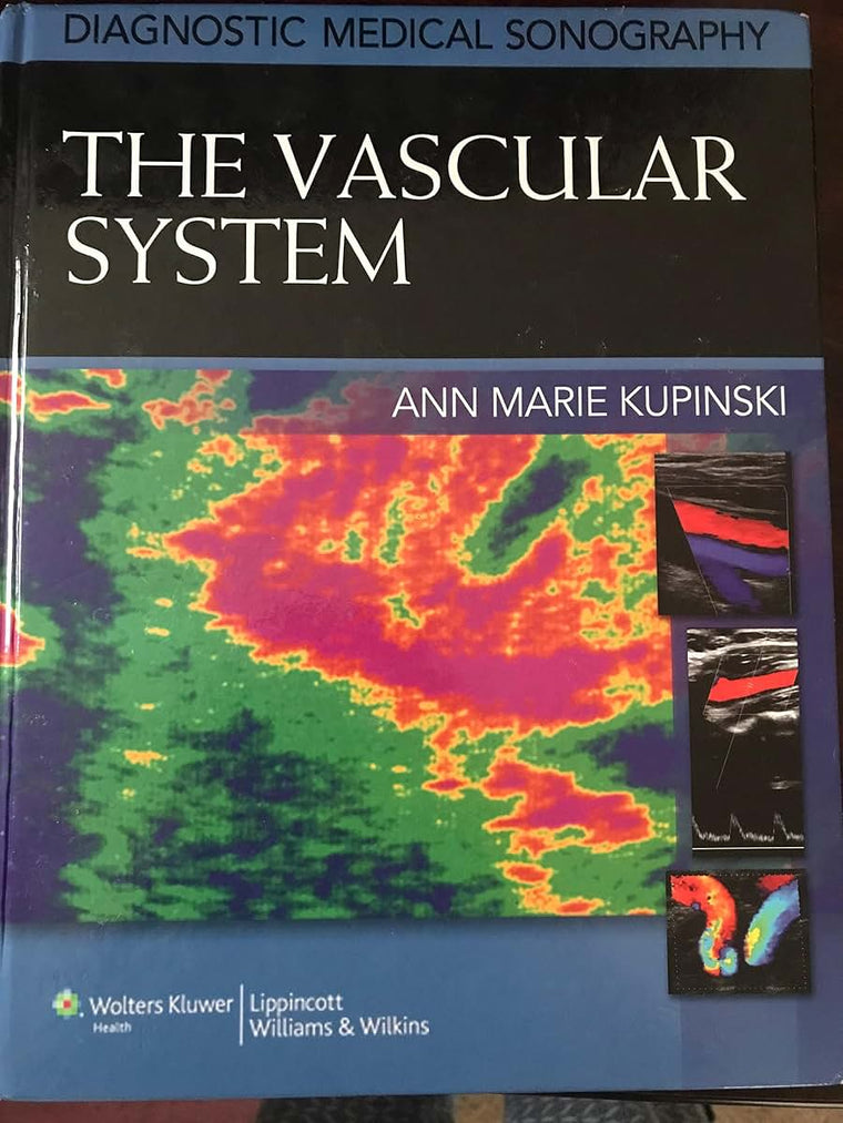 The Vascular System (Diagnostic Medical Sonography)