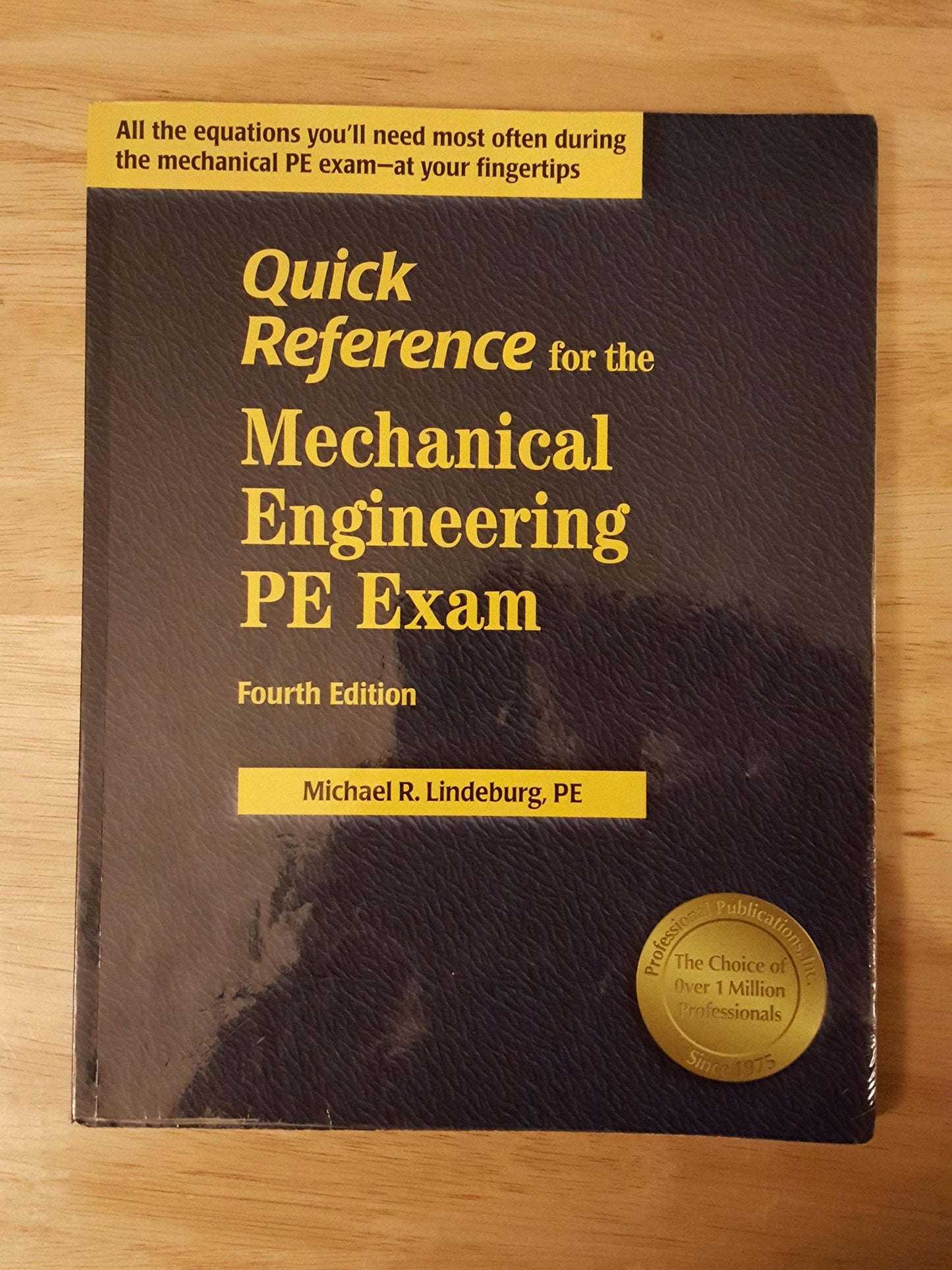 Quick Reference for the Mechanical Engineering PE Exam, Fourth Edition