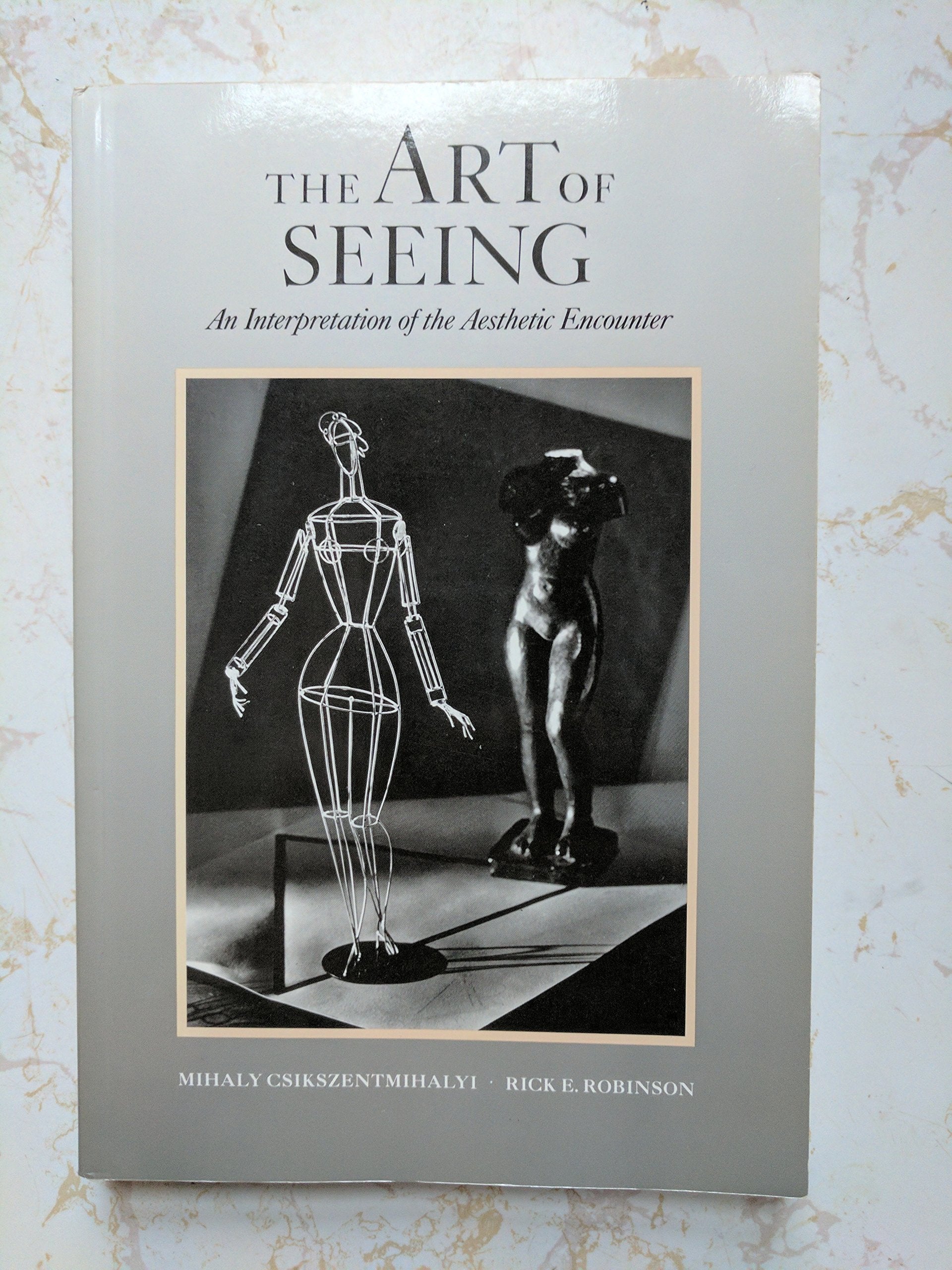 The Art of Seeing: An Interpretation of the Aesthetic Encounter