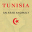 Tunisia: An Arab Anomaly