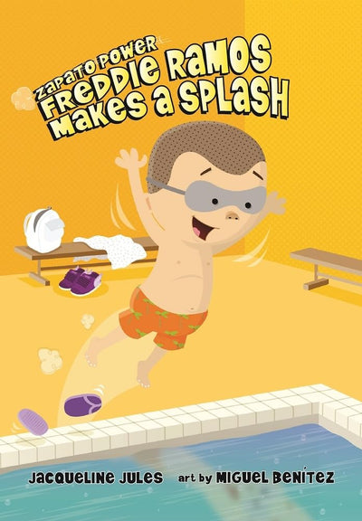 Freddie Ramos Makes a Splash (Volume 4) (Zapato Power)