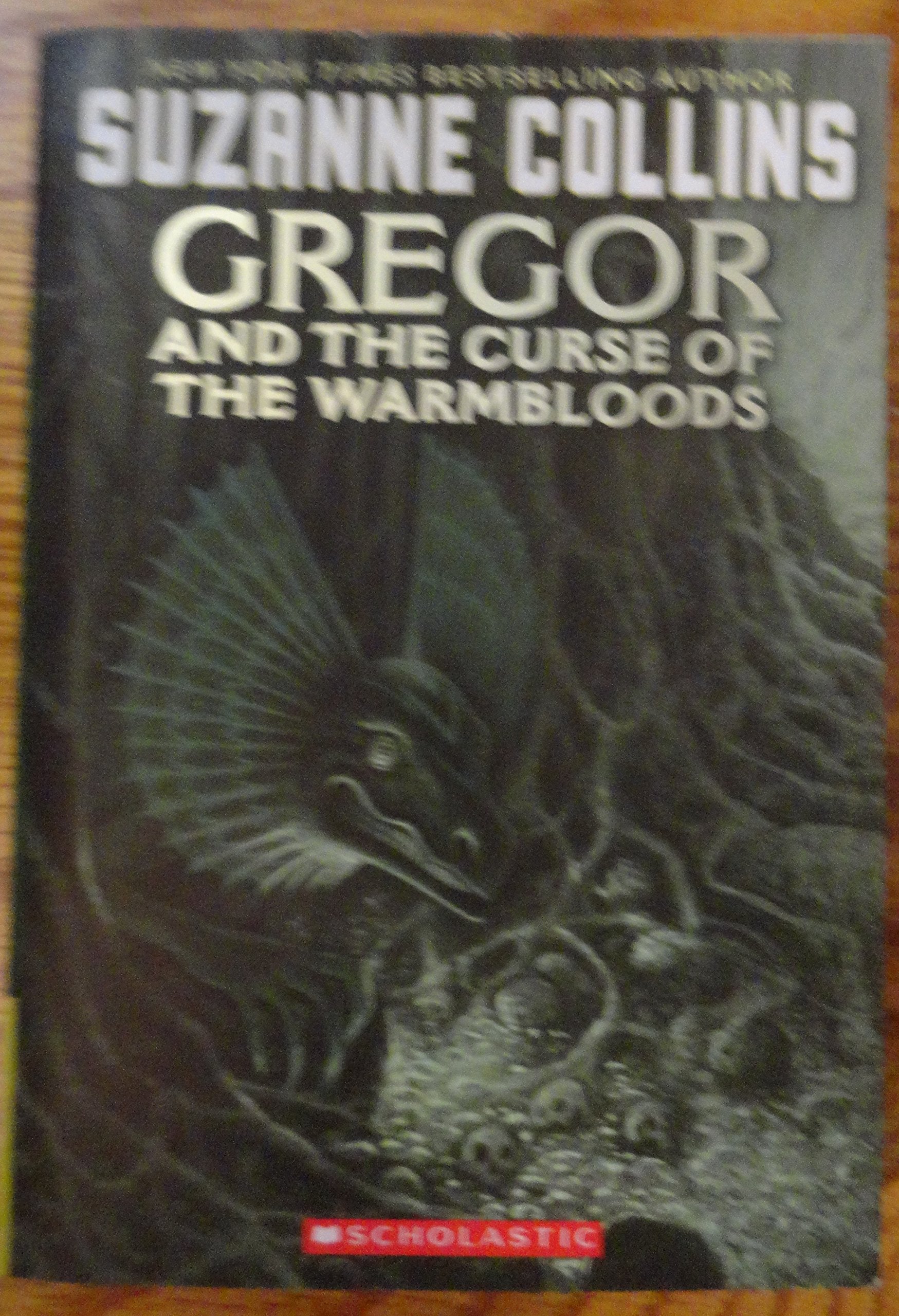 The Underland Chronicles #3: Gregor and the Curse of the Warmbloods