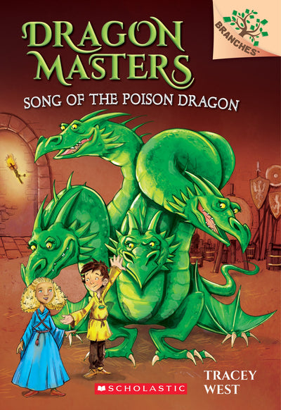 Song of the Poison Dragon: A Branches Book (Dragon Masters #5) (Dragon Masters. Scholastic Branches, 5)