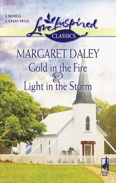 Gold in the Fire/Light in the Storm (Love Inspired Classics)