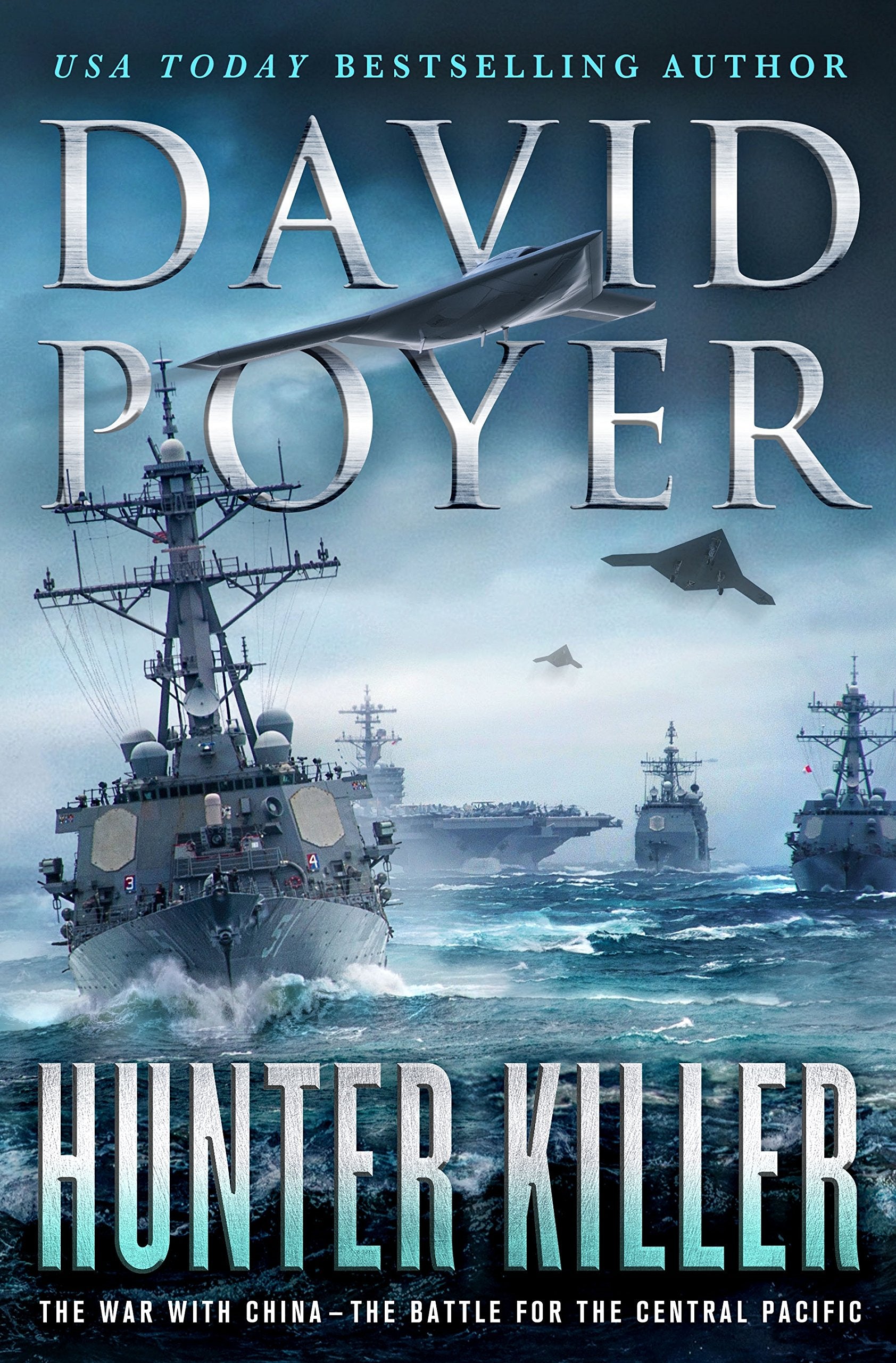 Hunter Killer: The War with China - The Battle for the Central Pacific (Dan Lenson Novels, 17)