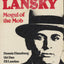 Meyer Lansky: Mogul of the Mob