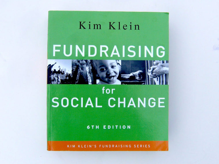 Fundraising for Social Change by Klein, Kim