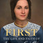 First: The Life and Faith of Emma Smith