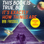 Nothing in This Book Is True, But It's Exactly How Things Ar