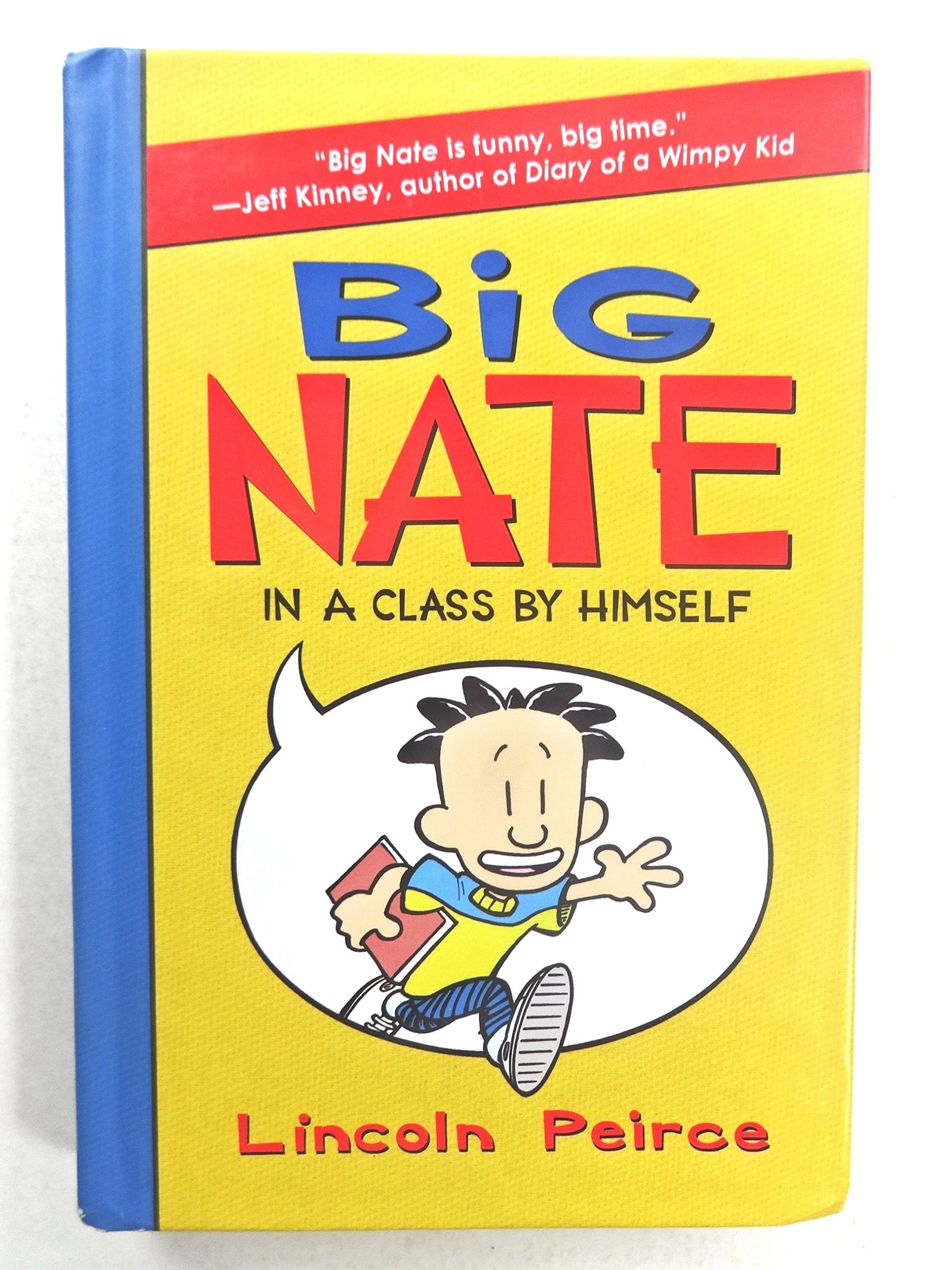 Big Nate: In a Class by Himself (Big Nate, 1)