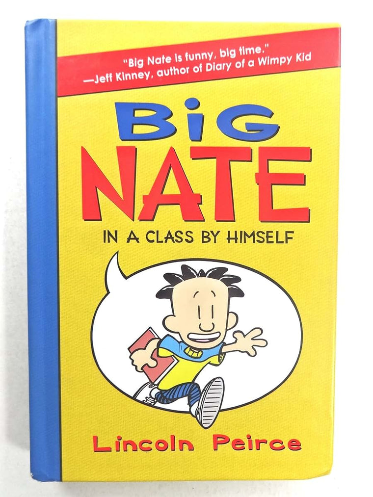 Big Nate: In a Class by Himself (Big Nate, 1)