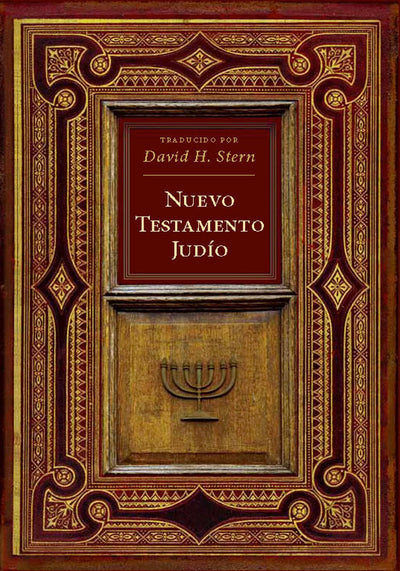 Nuevo Testamento Judio: Traducido por David H. Stern (Spanish Edition)