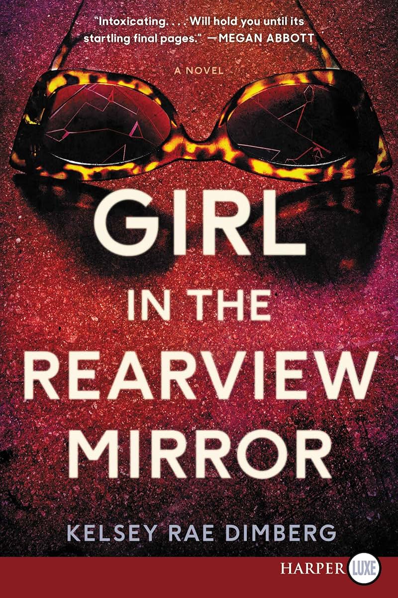 Girl in the Rearview Mirror: A Novel