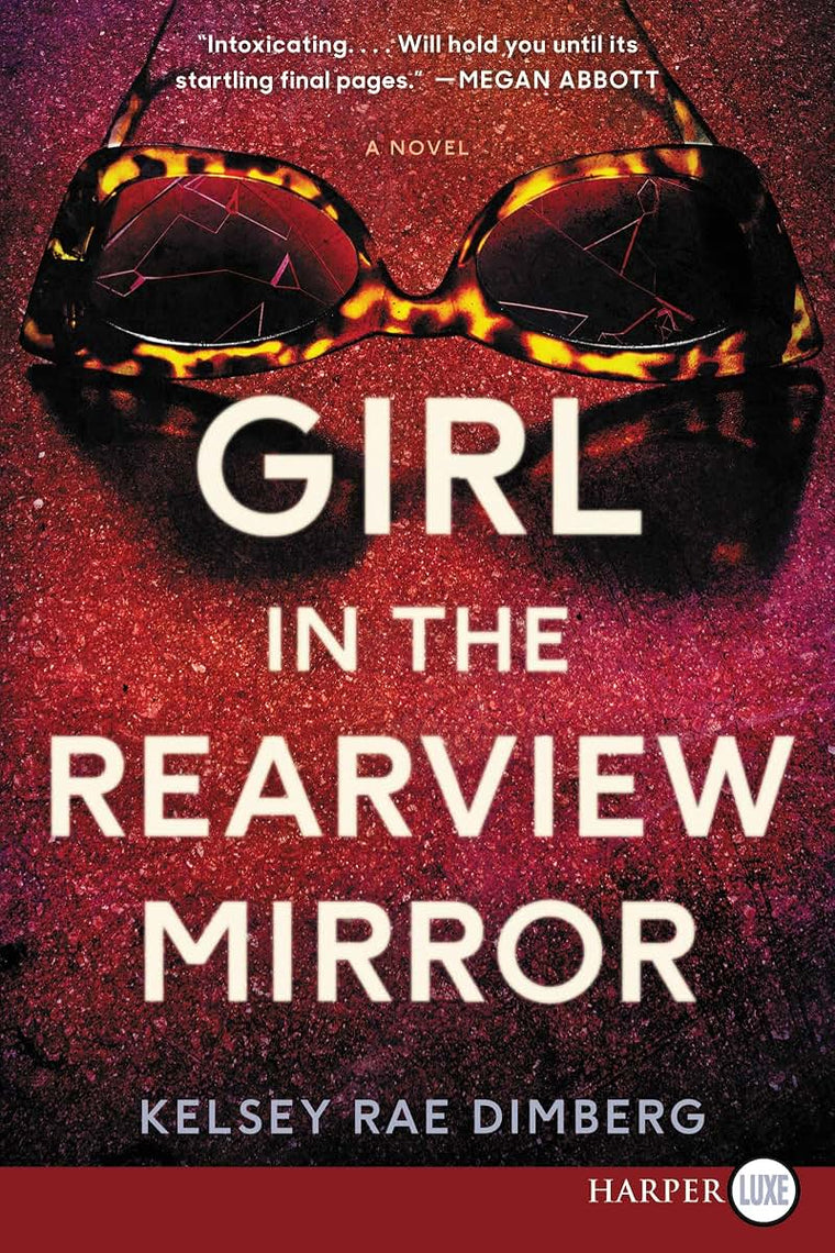 Girl in the Rearview Mirror: A Novel